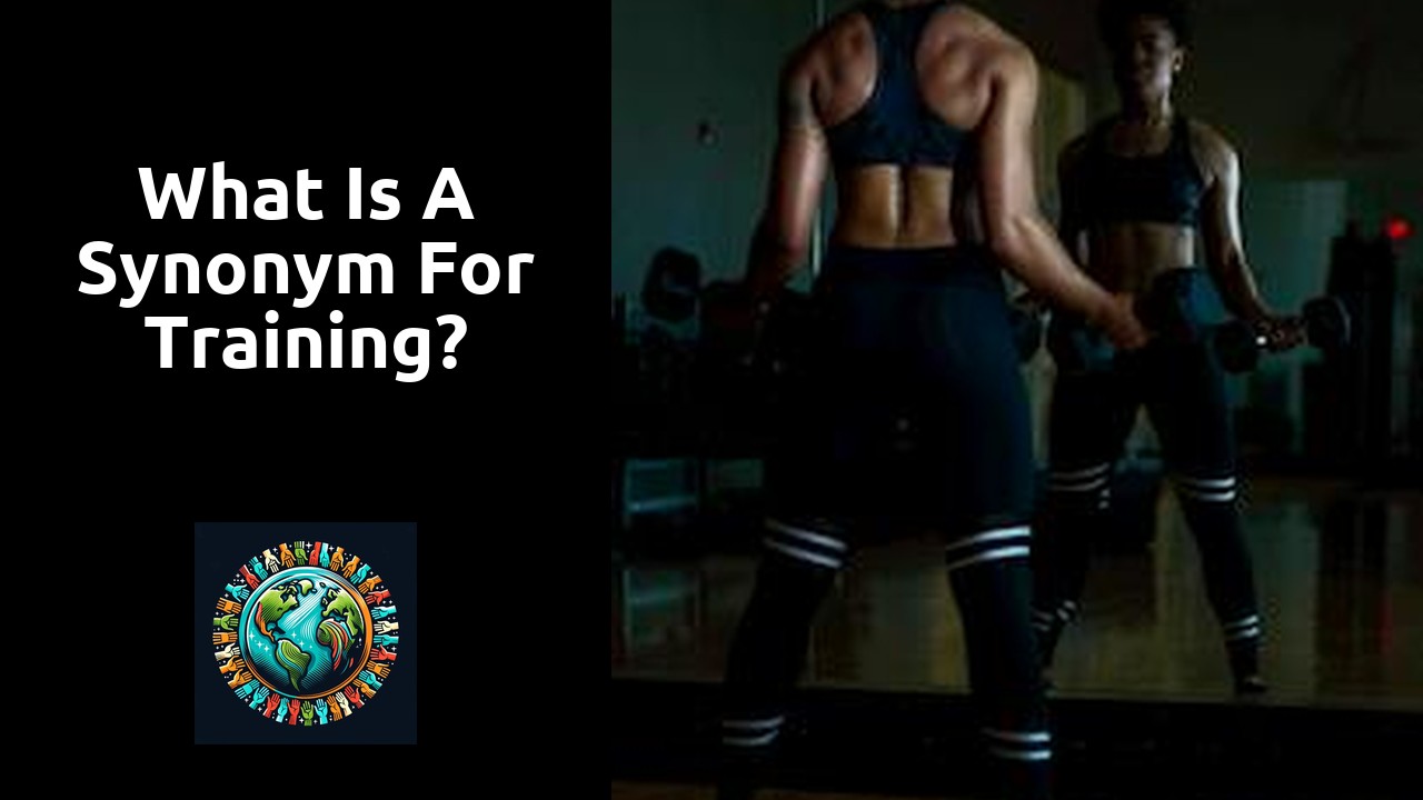 What is a synonym for training?